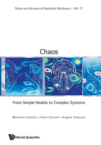 Chaos: From Simple Models To Complex Systems (Advances in Statistical Mechanics, Band 17)