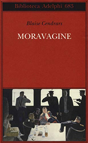 Moravagine (Biblioteca Adelphi)