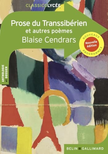 Prose du Transsibérien et autres poèmes von BELIN EDUCATION