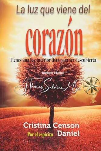 La Luz que viene del Corazón La Luz que viene del Corazón von World Spiritist Institute