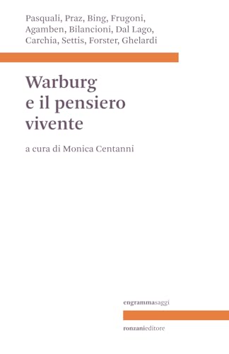 Warburg e il pensiero vivente von Ronzani Editore