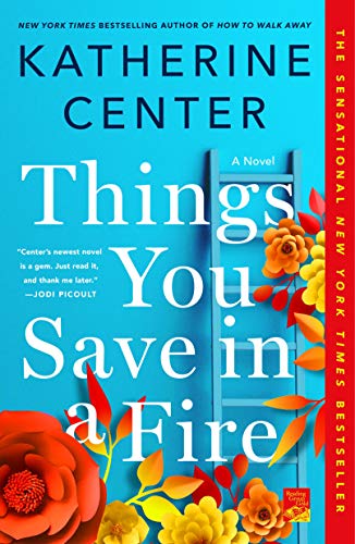 Things You Save in a Fire: A Novel von Griffin