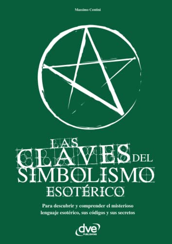 Las claves del simbolismo esotérico von De Vecchi Ediciones