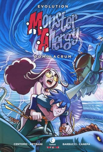 Domulacrum. Monster Allergy. Evolution (Vol. 1) (Tipitondi)