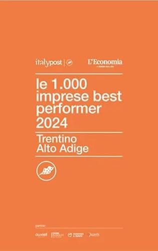Le 1000 imprese best performer 2024. Trentino Alto Adige von Post Editori