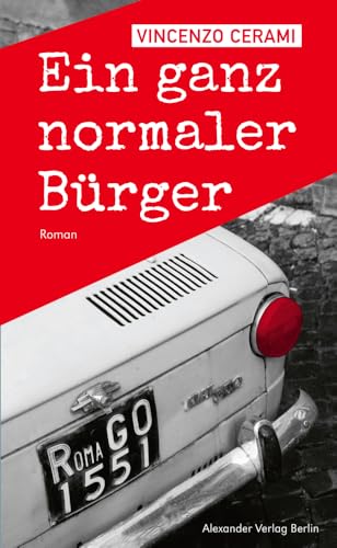 Ein ganz normaler Bürger von Alexander Verlag Berlin