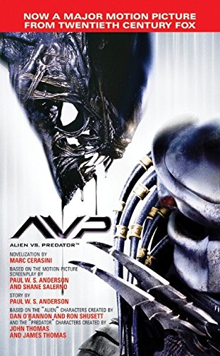 AVP: Alien vs. Predator: The Movie Novelization AVP: Alien vs. Predator: The Movie Novelization von HarperEntertainment