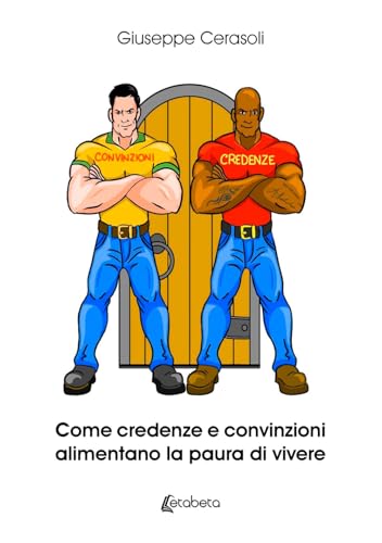 Come credenze e convinzioni alimentano la paura di vivere von EBS Print