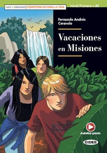Vacaciones en Misiones: Lektüre mit Audio-Online (Leer y aprender)