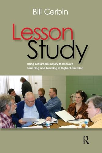 Lesson Study: Using Classroom Inquiry to Improve Teaching and Learning in Higher Education von Stylus Publishing (VA)