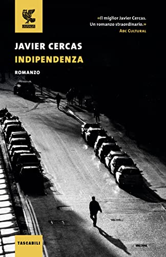 Indipendenza (Tascabili Guanda. Narrativa) von Guanda