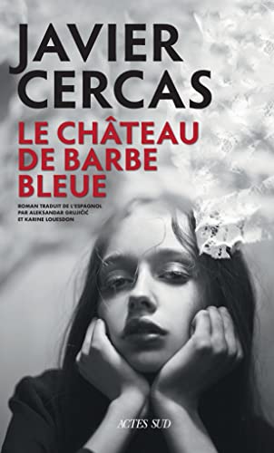 Le Château de Barbe-Bleue: Terra Alta III von ACTES SUD