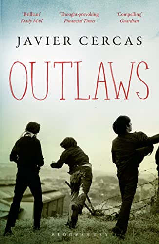 Outlaws: SHORTLISTED FOR THE INTERNATIONAL DUBLIN LITERARY AWARD 2016 von Bloomsbury Paperbacks