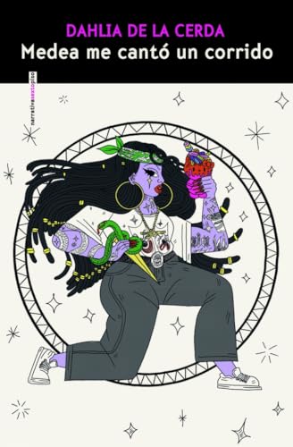 Medea me cantó un corrido von Editorial Sexto Piso
