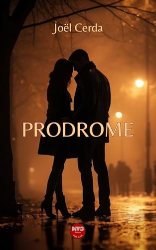 Prodrome Prodrome von MVO EDITIONS