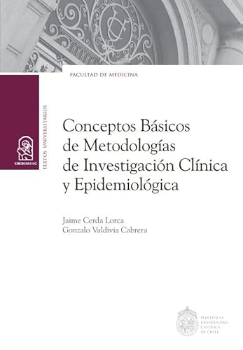 Conceptos básicos de metodologías de investigación clínica y epidemiológica von Ediciones UC
