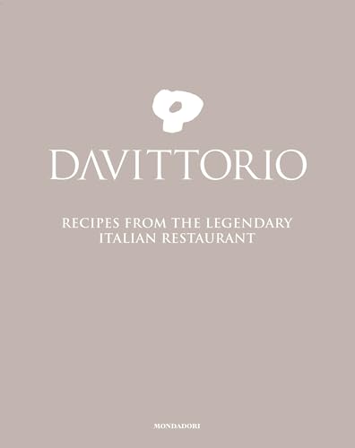 Da Vittorio: Recipes from the Legendary Italian Restaurant von Mondadori