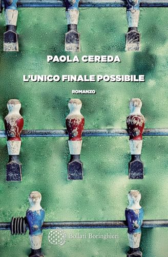 L'unico finale possibile (Varianti) von Bollati Boringhieri