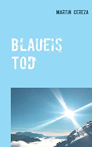 Blaueis Tod