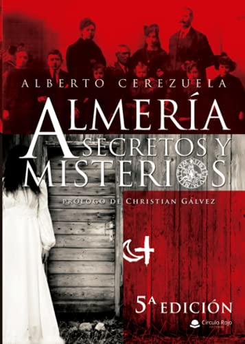 Almería Secretos y Misterios