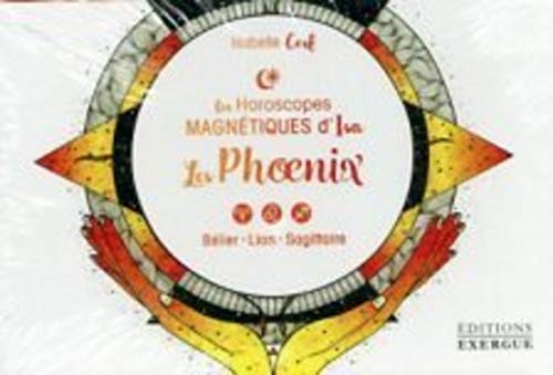 Coffret Les Phoenix: Bélier, Lion, Sagittaire Coffret Les Phoenix: Bélier, Lion, Sagittaire von EXERGUE