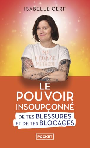 Le Pouvoir insoupçonné de tes blessures et de tes blocages Le Pouvoir insoupçonné de tes blessures et de tes blocages von POCKET