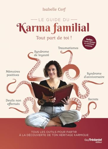 Le guide du karma familial - Tout part de toi ! Le guide du karma familial - Tout part de toi ! von TREDANIEL