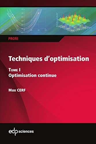 Techniques d'optimisation - Tome 1: Optimisation continue von EDP SCIENCES
