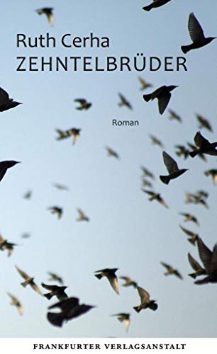 Zehntelbrüder: Roman von Frankfurter Verlagsanstalt