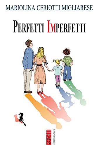 Perfetti imperfetti (Genitori e figli) von Ares