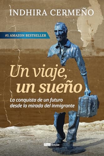 Un viaje, un sueño: La conquista de un futuro desde la mirada del inmigrante von PanHouse