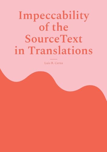 Impeccability of the Source Text in Translations von BoD – Books on Demand