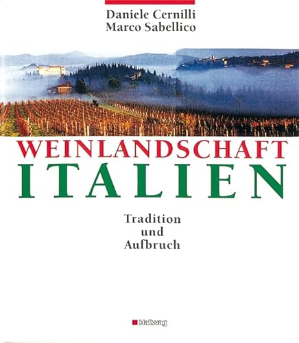 Weinlandschaft Italien. Tradition und Aufbruch