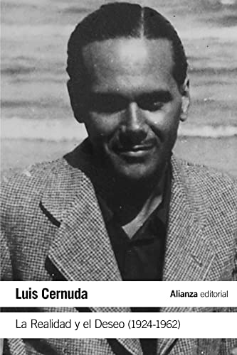 La Realidad y el Deseo (1924-1962) (El libro de bolsillo - Literatura)