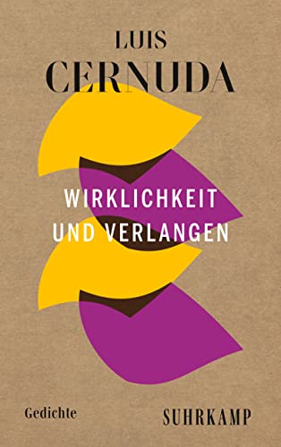Wirklichkeit und Verlangen: Gedichte. Zweisprachige Ausgabe (Spanische Bibliothek) von Suhrkamp Verlag