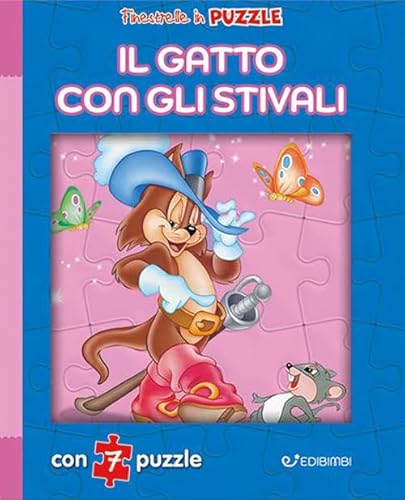 Il gatto con gli stivali. Finestrelle in puzzle. Ediz. a colori von Edibimbi