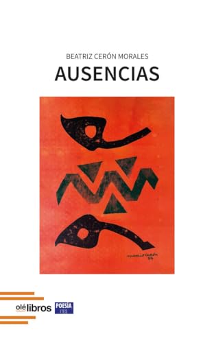 Ausencias (Ites, Band 194) von Olé Libros