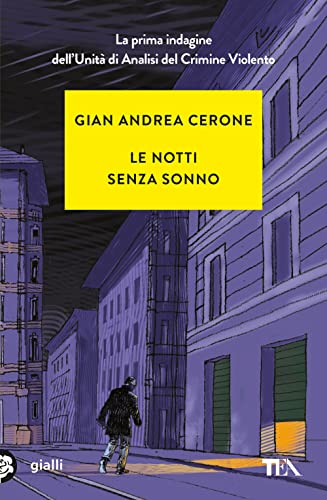 Le notti senza sonno (Gialli TEA)