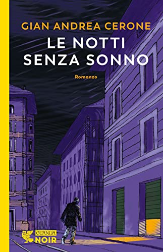 Le notti senza sonno (Guanda noir)