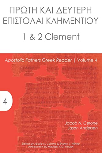 1-2 Clement (Apostolic Fathers Greek Reader, Band 4)
