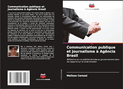 Communication publique et journalisme à Agência Brasil: Réflexions sur la visibilité donnée au gouvernement dans les rapports sur le Code forestier