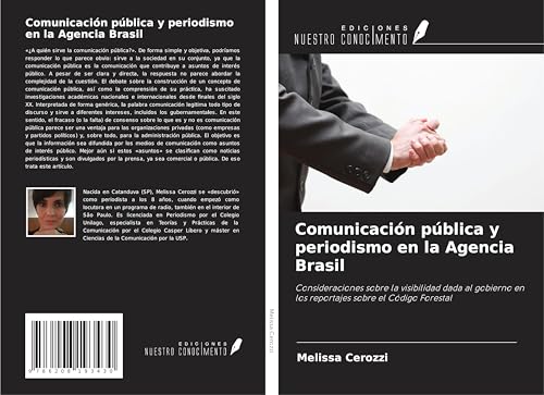 Comunicación pública y periodismo en la Agencia Brasil: Consideraciones sobre la visibilidad dada al gobierno en los reportajes sobre el Código Forestal