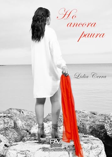 Ho ancora paura (Storie vere) von Pav Edizioni