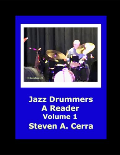 Jazz Drummers A Reader Volume 1 von Independently published