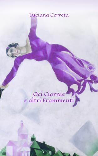 Oci Ciornie ed altri Frammenti von Independently published