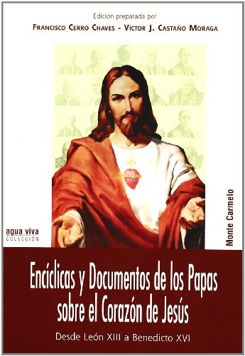 Encíclicas y documentos de los Papas sobre el corazón de Jesús (Agua Viva)