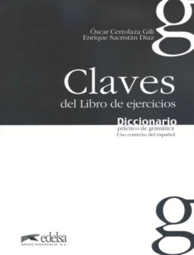 Diccionario práctico de la gramática - libro de claves: Libro de ejercicios - claves (Diccionario práctico de gramática)
