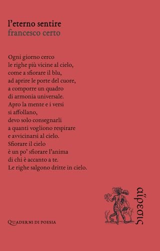 L'eterno sentire (Quaderni di poesia) von Eretica Edizioni