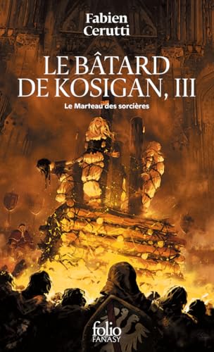 Le Marteau des sorcières: Le bâtard de Kosigan, III von FOLIO