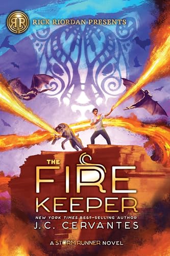 Rick Riordan Presents The Fire Keeper (A Storm Runner Novel, Book 2) (Storm Runner, 2, Band 2)